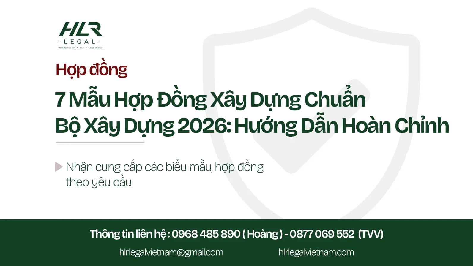 7 Mẫu Hợp Đồng Xây Dựng Chuẩn Bộ Xây Dựng 2026: Hướng Dẫn Hoàn Chỉnh