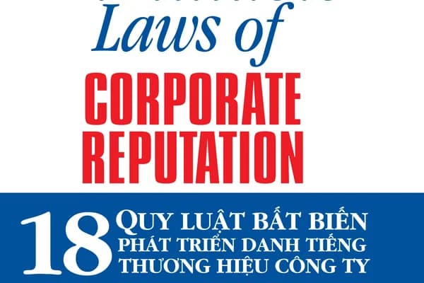 18 Quy Luật Bất Biến Phát Triển Danh Tiếng Thương Hiệu Công Ty