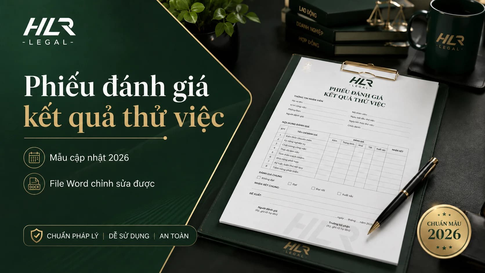 Mẫu phiếu đánh giá kết quả thử việc của nhân sự mới nhất 2026 | HLR Legal Đà Nẵng