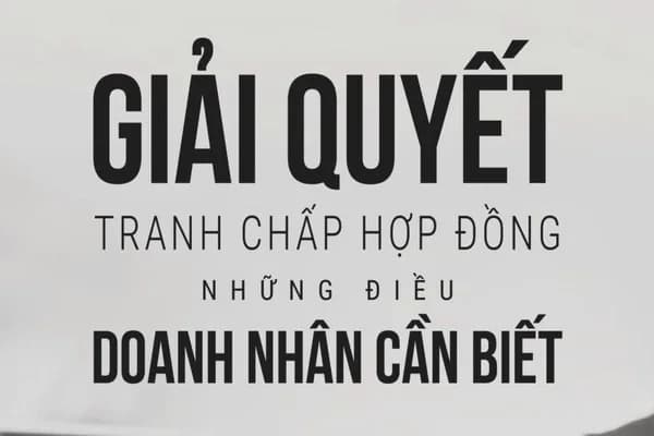 sach-giai-quyet-tranh-chap-hop-dong-nhung-dieu-doanh-nhan-can-biet